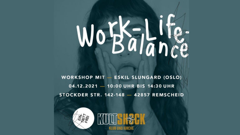 04.12.21: Workshop „Work-life-balance“ im Kultshock und online