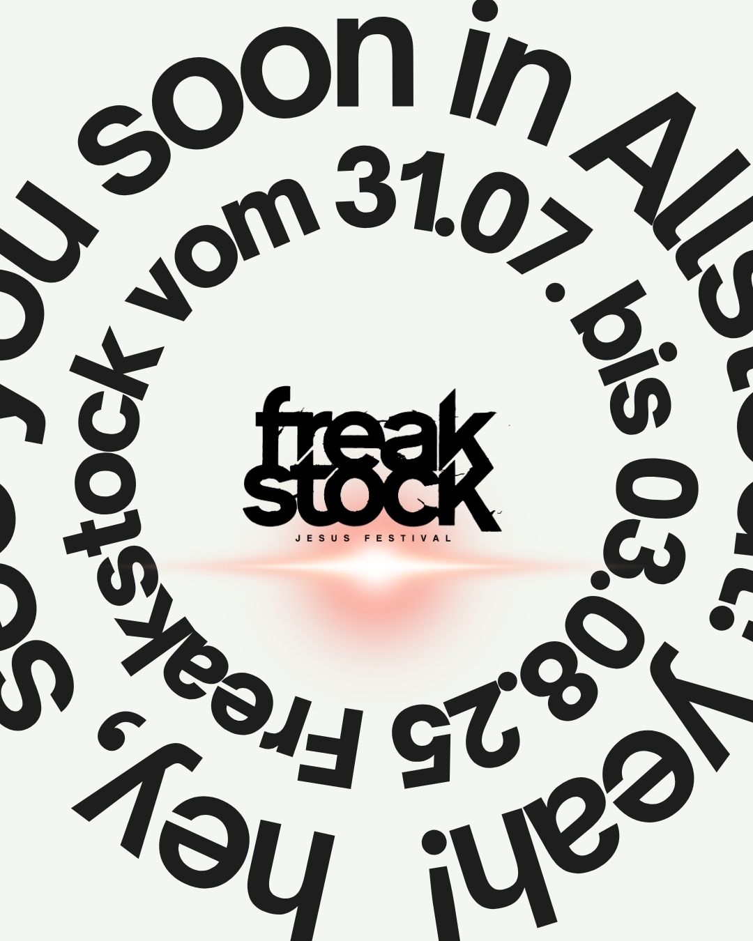 see you soon_freakstock 2025